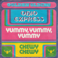 Ohio Express : Yummy, Yummy, Yummy / Chewy Chewy (7", Single)