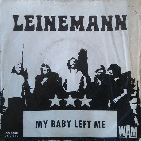 Leinemann : My Baby Left Me (7", Single)