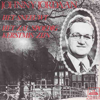 Johnny Jordaan : Het Sneeuwt / Het Zal Spoedig Kerstmis Zijn (7", Single)