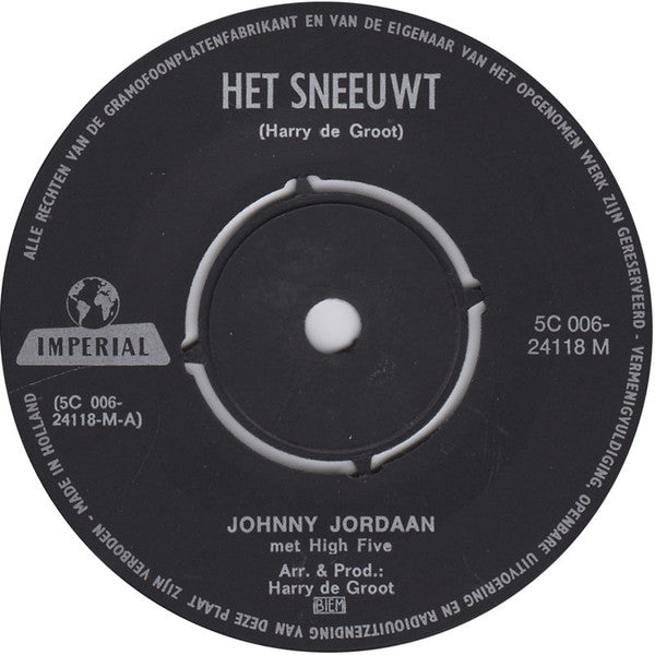 Johnny Jordaan : Het Sneeuwt / Het Zal Spoedig Kerstmis Zijn (7", Single)