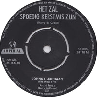 Johnny Jordaan : Het Sneeuwt / Het Zal Spoedig Kerstmis Zijn (7", Single)