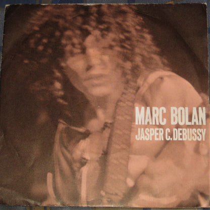 Marc Bolan : Jasper C. Debussy (7", Maxi, 4 P)