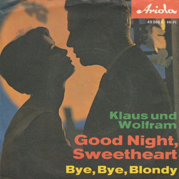 Klaus Und Wolfram : Good Night, Sweetheart (7", Single, Mono)