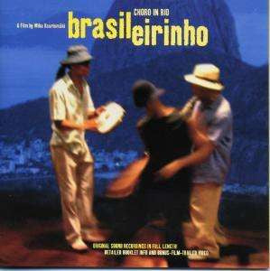 Various : Choro In Rio: Brasileirinho (CD, Album, Comp)