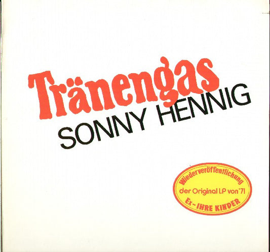 Sonny Hennig : Tränengas (LP, Album, RE)