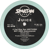 Juice (88) : (I Can Give You) Anything But Love (12")