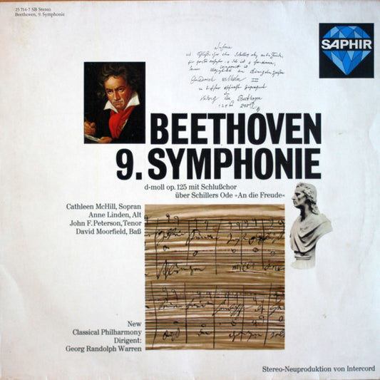 Ludwig van Beethoven, Cathleen McHill, Anne Linden, John F. Peterson, David Moorfield, New Classical Philharmony, George Randolph Warren : 9. Symphonie (D-Moll Op. 125 Mit Schlußchor Über Schillers Ode »An Die Freude«) (LP)