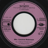Springtime (3) : Mrs. Caroline Robinson (7", Single)
