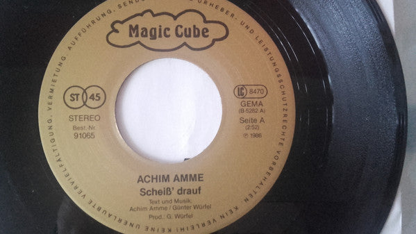 Achim Amme : Scheiß' Drauf (7", Single)