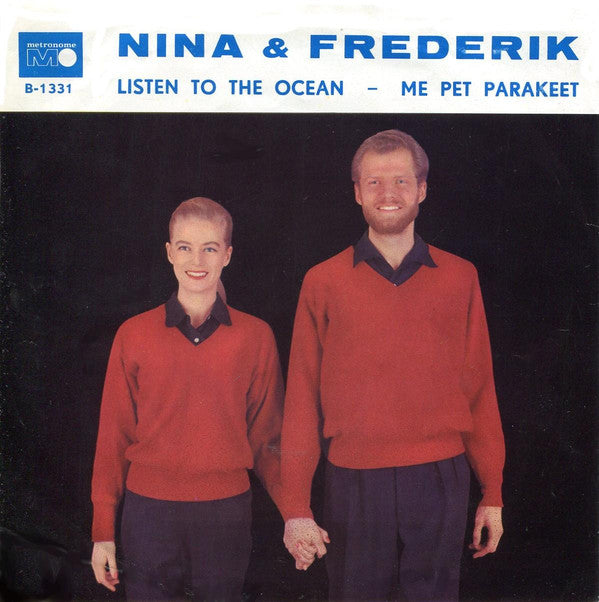 Nina & Frederik : Me Pet Parakeet / Listen To The Ocean (7", Single)