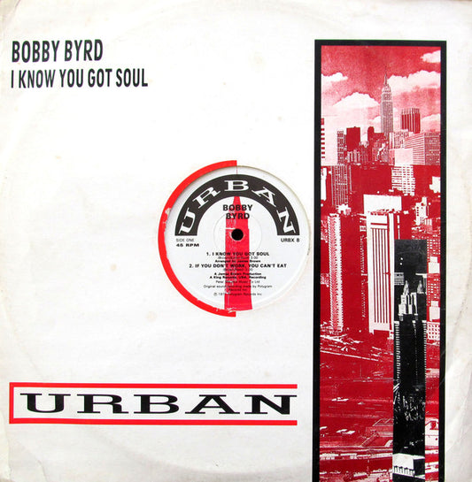 Bobby Byrd : I Know You Got Soul (12")