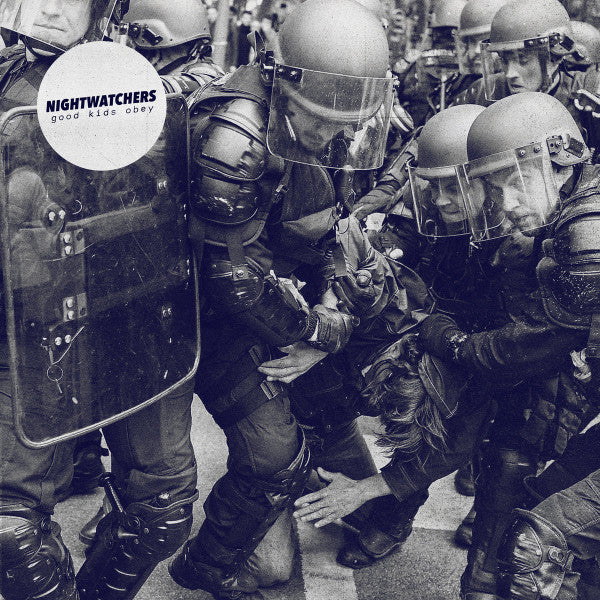 Nightwatchers (3) : Good Kids Obey (12", S/Sided, w/ )
