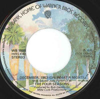 The 4 Seasons* : December, 1963 (Oh, What A Night) (7", Single)