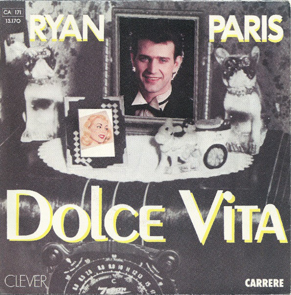 Ryan Paris : Dolce Vita (7", Single, Inj)