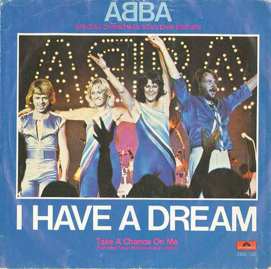 ABBA : I Have A Dream (7", Single, S/Edition)