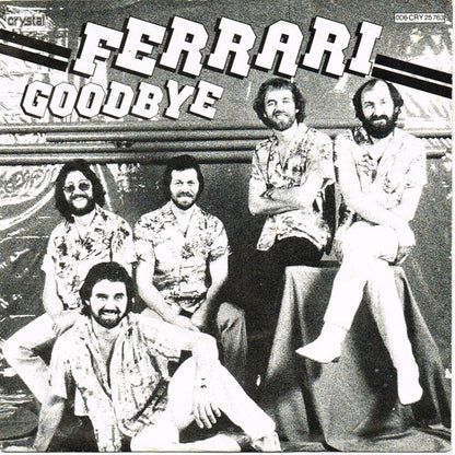 Ferrari (3) : Goodbye  (7", Single)
