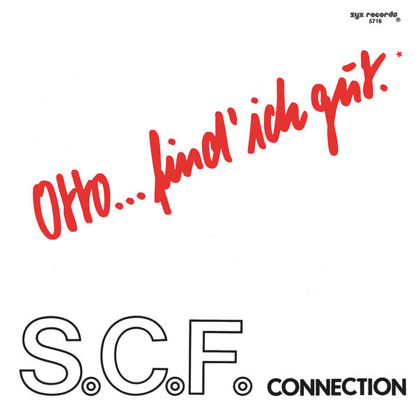 S.C.F. Connection : Otto ... Find' Ich Gut (12", Maxi)