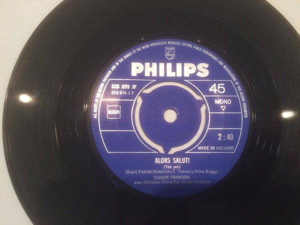 Claude François : Alors Salut! Yeh Yeh (7", Single, Mono)