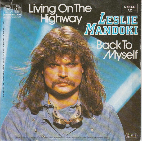 Leslie Mandoki : Living On The Highway / Back To Myself (7", Single)