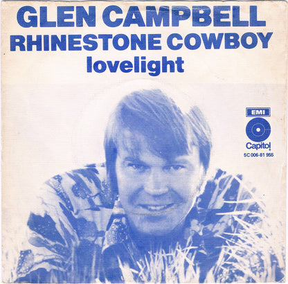 Glen Campbell : Rhinestone Cowboy (7", Single, Smo)