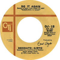 Deodato* / Airto* : Do It Again / Branches (O Galho Da Roseira) (7", Single)