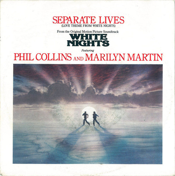 Phil Collins And Marilyn Martin : Separate Lives (Love Theme From White Nights) (7", Single)