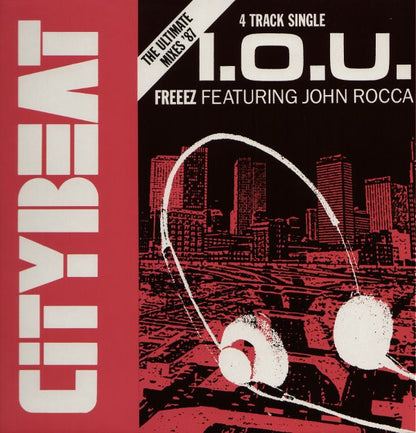 Freeez Featuring John Rocca : I.O.U. (The Ultimate Mixes '87) (12", Single)