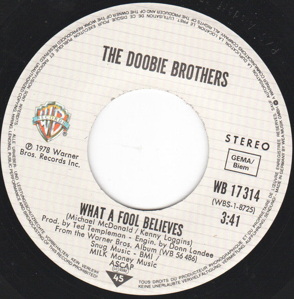 The Doobie Brothers : What A Fool Believes (7", Single, RE)