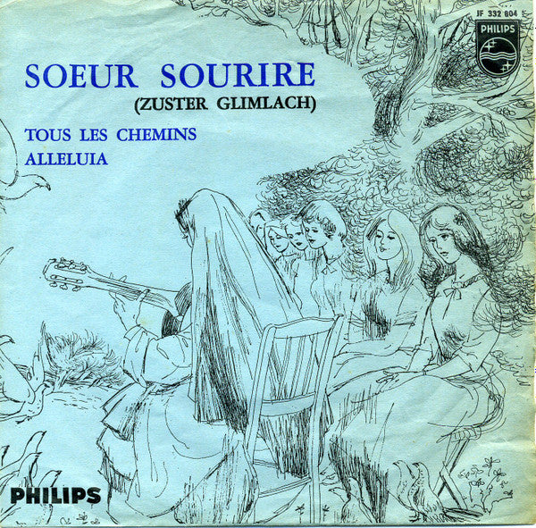 Soeur Sourire : Tous Les Chemins  (7", Single)