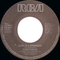 Eurythmics : Love Is A Stranger (7", Single)