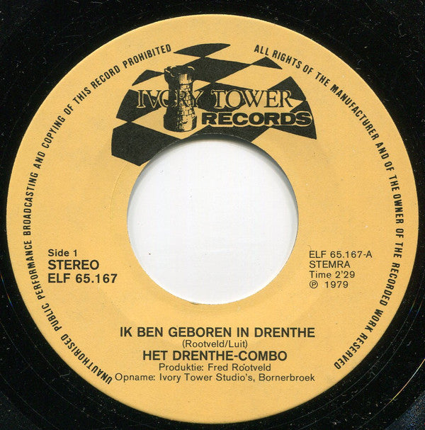Drenthe Combo : Ik Ben Geboren In Drenthe (7", Single)
