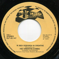 Drenthe Combo : Ik Ben Geboren In Drenthe (7", Single)