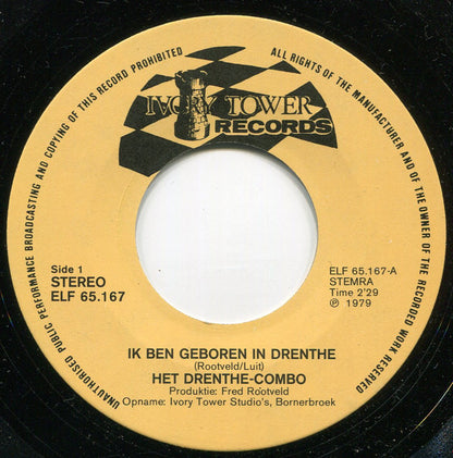 Drenthe Combo : Ik Ben Geboren In Drenthe (7", Single)