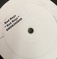 Bad Boyz (6) : Bad Boyz (12", S/Sided, W/Lbl, Sti)