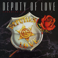 Deputies Of Love : Deputy Of Love (12")