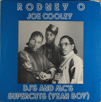 Rodney O & Joe Cooley : DJ's And MC's / Supercuts (Yeah Boy) (12")