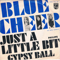 Blue Cheer : Just A Little Bit (7", Single, Mono)