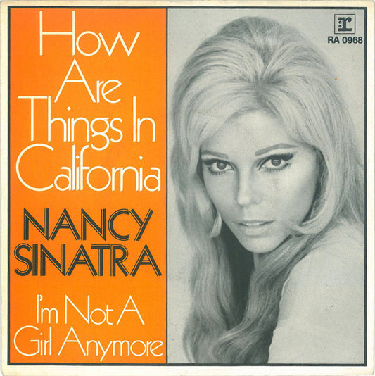 Nancy Sinatra : How Are Things In California? (7", Single)