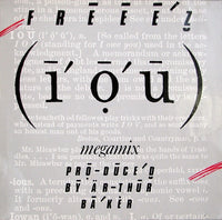 Freeez : I.O.U. (Megamix) (12")