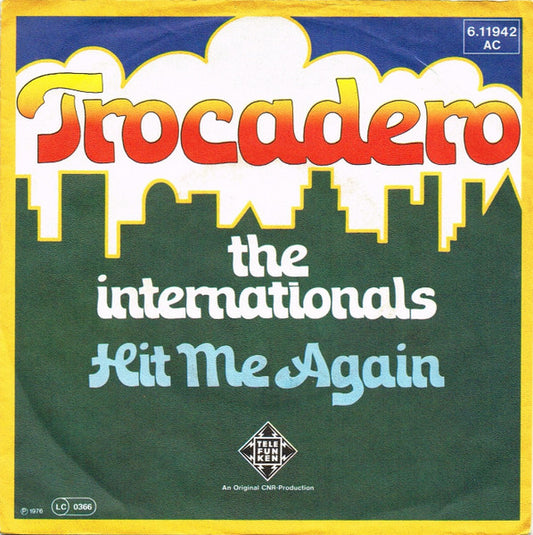 The Internationals (11) : Trocadero (7", Single)