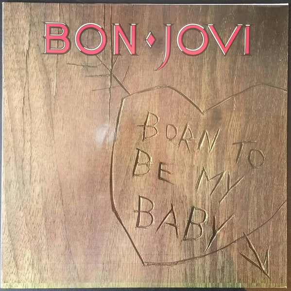Bon Jovi : Born To Be My Baby (12", Maxi)