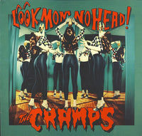 The Cramps : Look Mom No Head! (LP, Album)