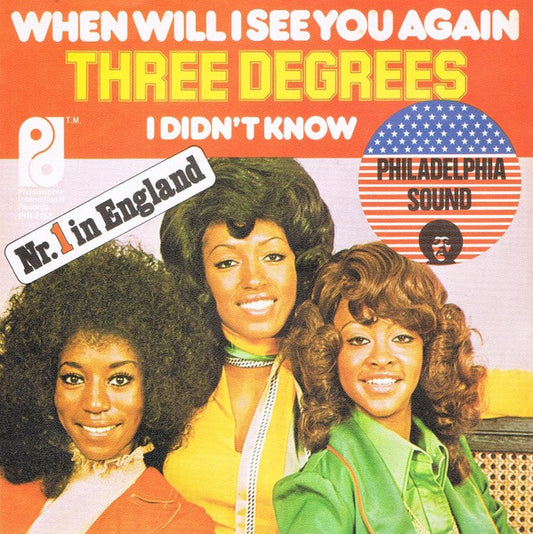 Three Degrees* : When Will I See You Again (7", Single)