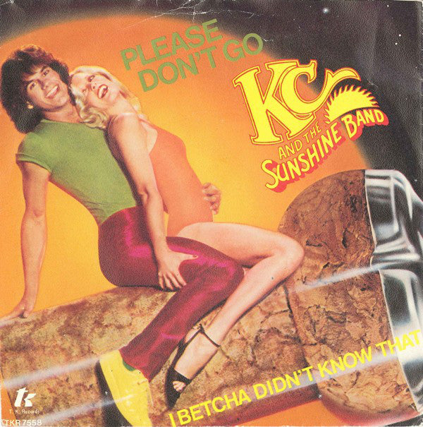 KC And The Sunshine Band* : Please Don't Go (7", Single)