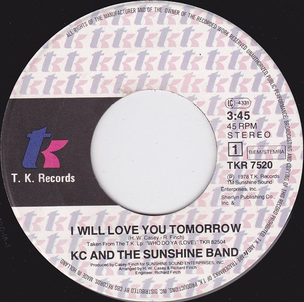 KC & The Sunshine Band : I Will Love You Tomorrow (7", Single)