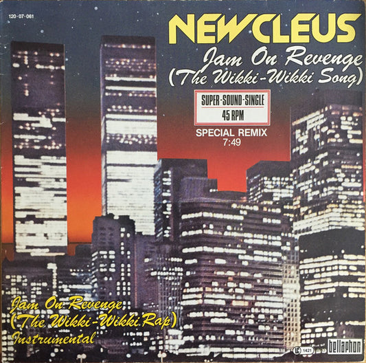 Newcleus : Jam On Revenge (The Wikki-Wikki Song) (12")