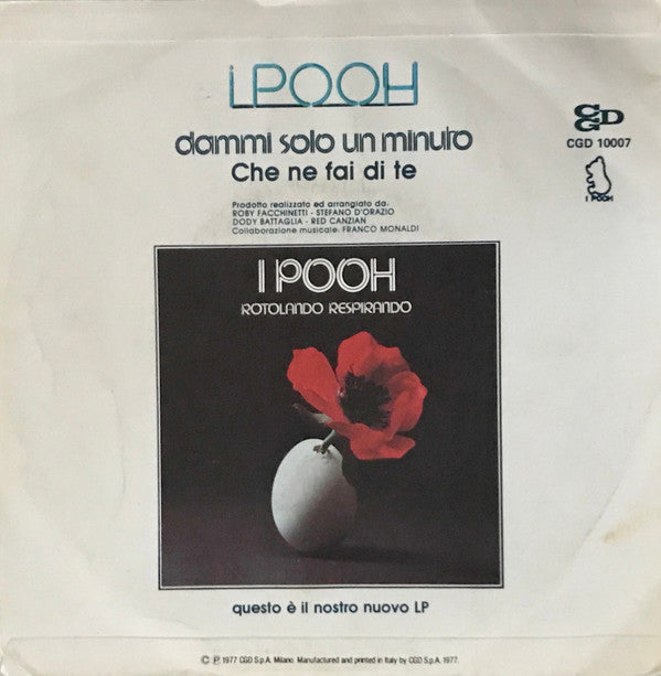 I Pooh* : Dammi Solo Un Minuto (7")