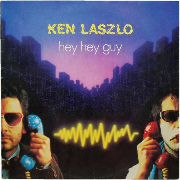 Ken Laszlo : Hey Hey Guy (12")
