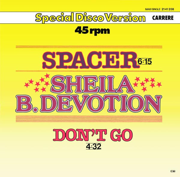 Sheila B. Devotion* : Spacer (12", Maxi)