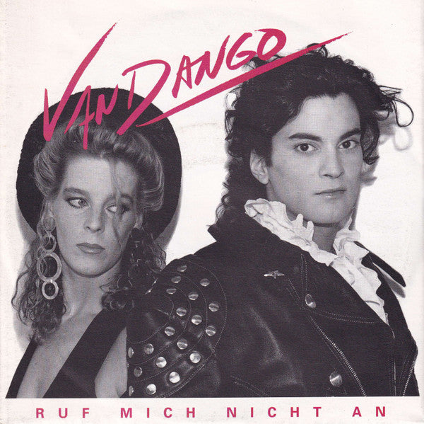 Van Dango (2) : Ruf Mich Nicht An (7", Single)